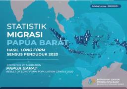 STATISTIK MIGRASI PROVINSI PAPUA BARAT  HASIL LONG FORM SENSUS PENDUDUK 2020