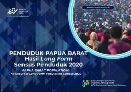 PENDUDUK PROVINSI PAPUA BARAT Hasil Long Form Sensus Penduduk 2020