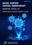 Hasil Survei Sosial Demografi Dampak Covid-19 Provinsi Papua Barat 2020